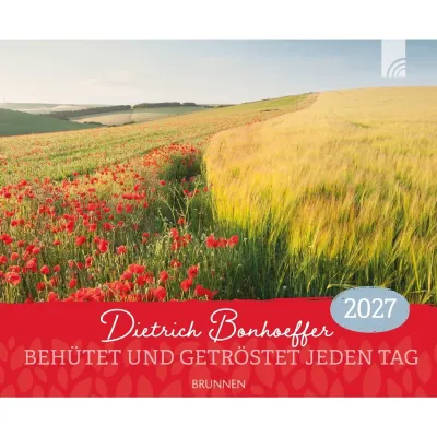 Behütet und getröstet jeden Tag - Wandkalender