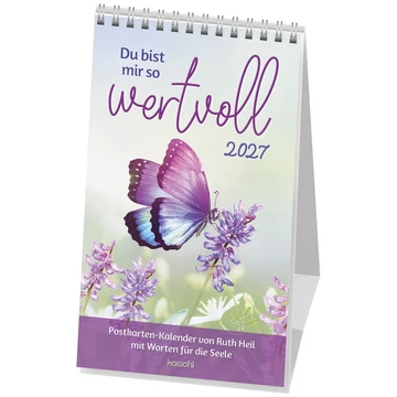Du bist mir so wertvoll - Ruth Heil mit Worten für die Seele - Postkartenkalender