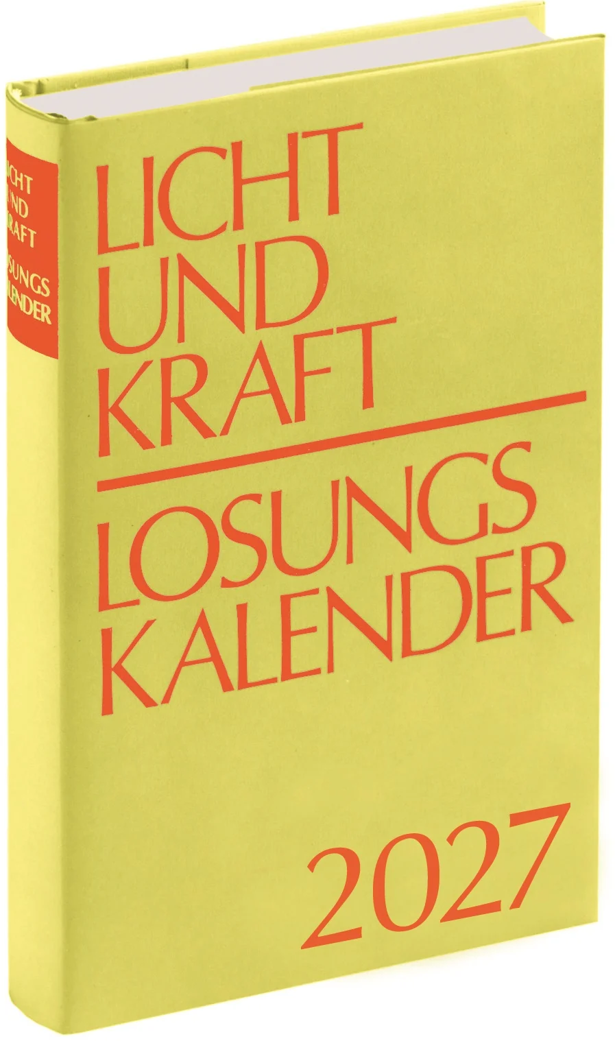 Kalender Licht und Kraft (Buchausgabe) - Bibellesekalender zu den Losungen