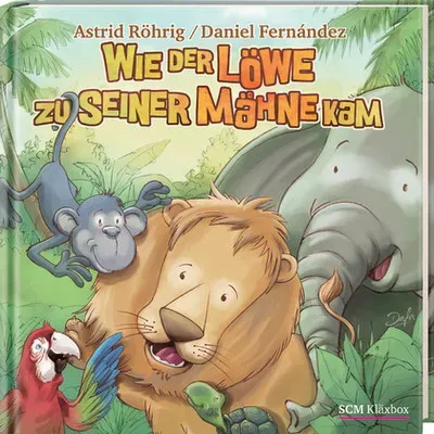 WIE DER LÖWE ZU SEINER MÄHNE KAM