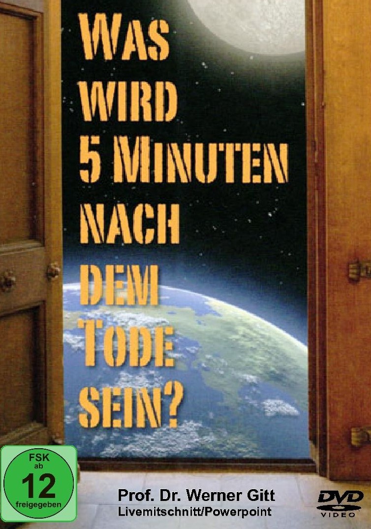 WAS WIRD 5 MINUTEN NACH DEM TODE SEIN? - REISE OHNE RÜCKKEHR, DVD - DVD-LIVE-VORTRAG