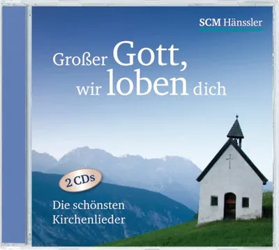 GROSSER GOTT, WIR LOBEN DICH - DIE SCHÖNSTEN KIRCHENLIEDER DOPPEL-CD