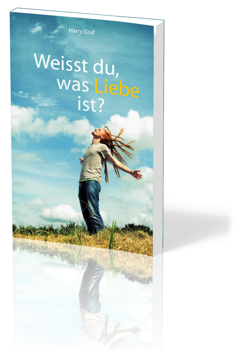 Weisst du was Liebe ist?