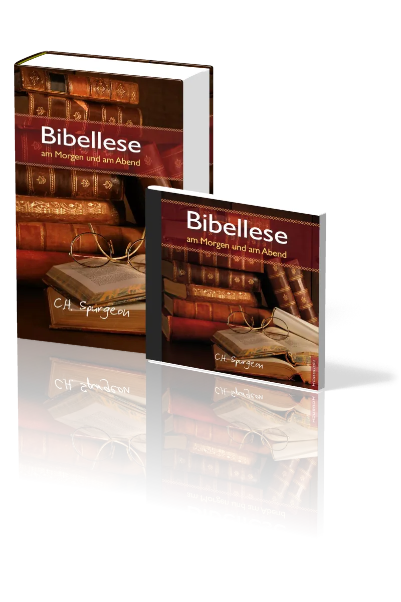 Bibellese am Morgen und am Abend - Andachten für jeden Morgen und Abend