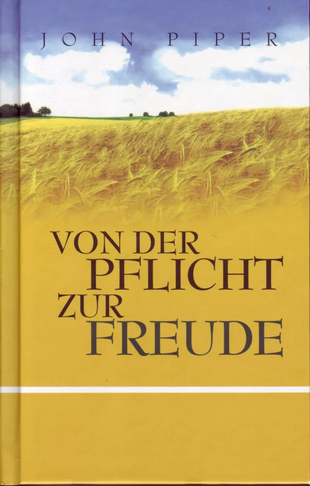 VON DER PFLICHT ZUR FREUDE