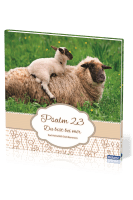 Psalm 23 - du bist bei mir - Bildband 27 x 27 cm