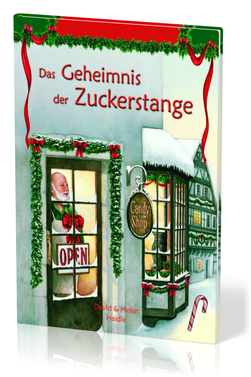 Das Geheimnis der Zuckerstange - Illustriertes Kinderbuch