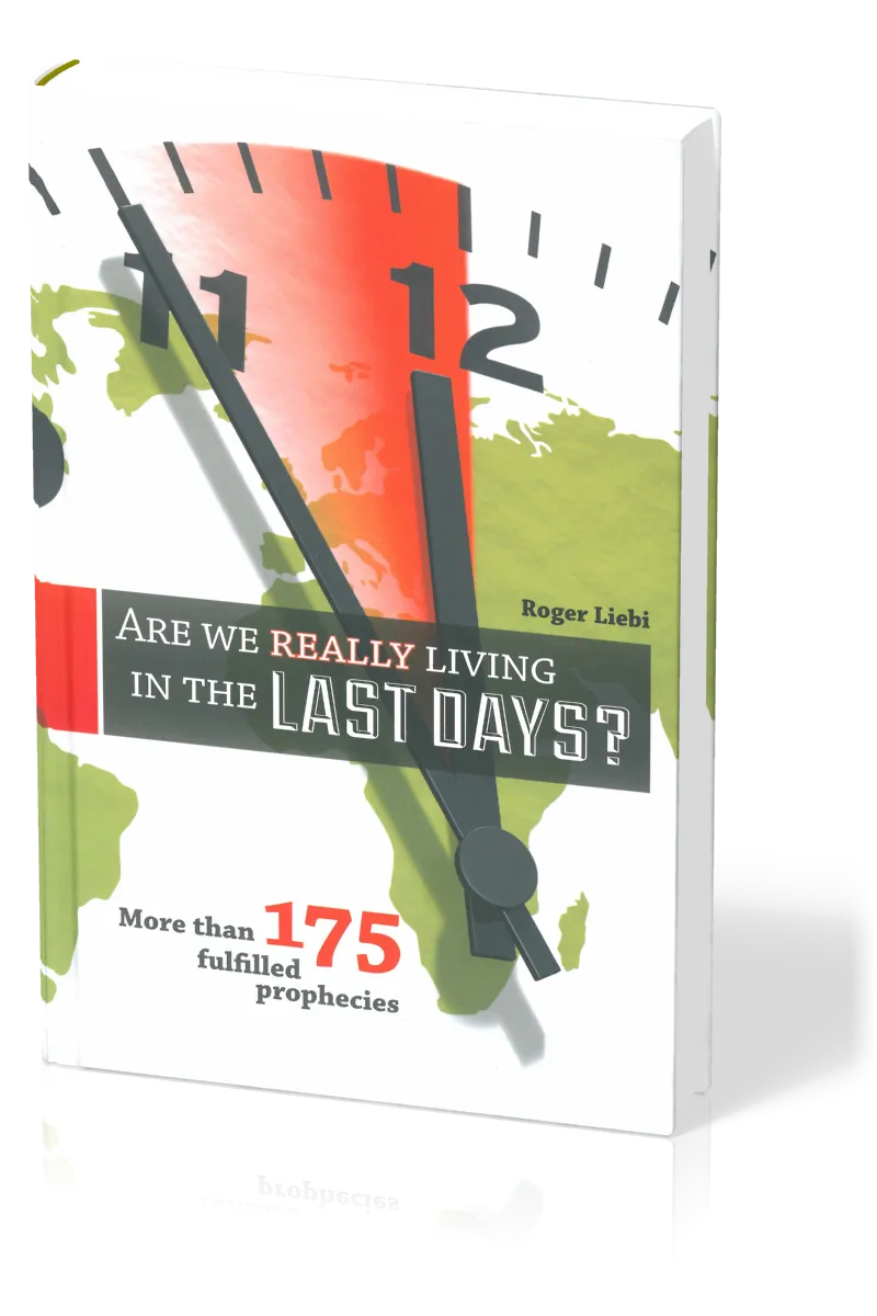 Are we really living in the Last Days? - Englisch: Leben wir wirklich in der Endzeit?