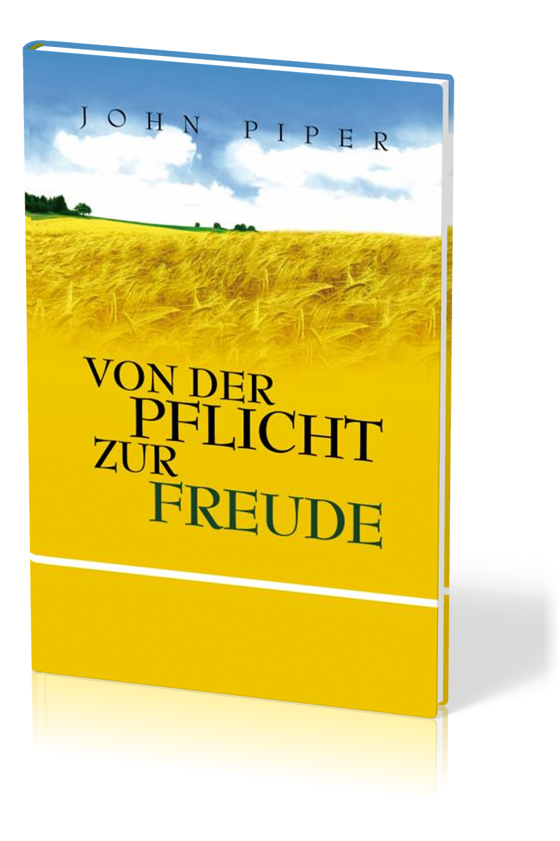 VON DER PFLICHT ZUR FREUDE