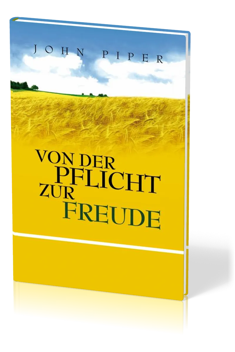 VON DER PFLICHT ZUR FREUDE