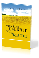 VON DER PFLICHT ZUR FREUDE