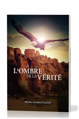 À l'ombre de la vérité