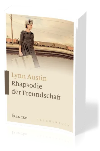 RHAPSODIE DER FREUNDSCHAFT