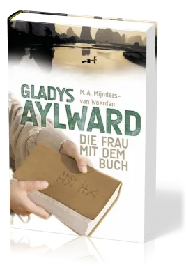 Gladys Aylward - Die Frau mit dem Buch