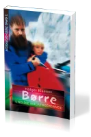 Børre und die Walfängerbande - Nordlicht-Serie Band 2