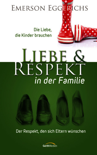 LIEBE UND RESPEKT IN DER FAMILIE