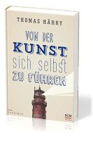 VON DER KUNST, SICH SELBST ZU FÜHREN