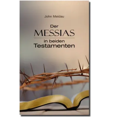 Der Messias in beiden Testamenten
