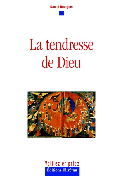 Tendresse de Dieu (La)