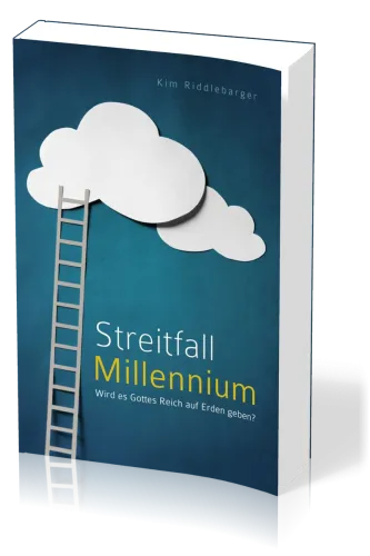 Streitfall Millenium - Wird es Gottes Reich auf Erden geben?