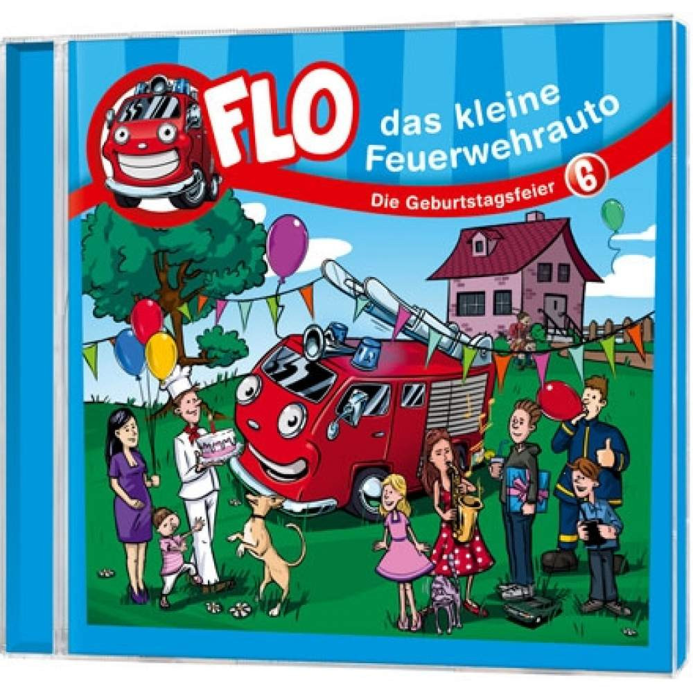 DIE GEBURTSTAGSFEIER CD FLO DER KLEINE FEUERWEHRAUTO - FOLGE 6