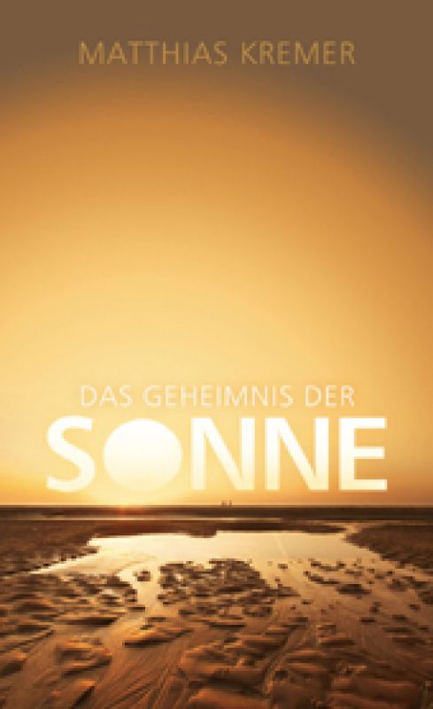 DAS GEHEIMNIS DER SONNE