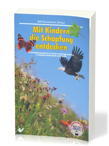 Mit Kindern die Schoepfung entdecken