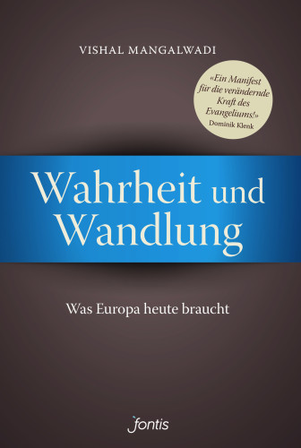 Wahrheit und Wandlung - Was Europa heute braucht