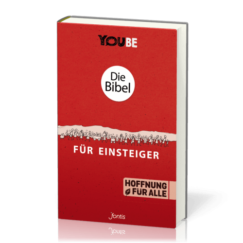 Bibel - Die Bibel für Einsteiger (Auswahl an Bibeltexten mit Erklärungen) - YOUBE Edition