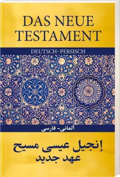 Deutsch-Farsi (Persisch), Das Neue Testament - Gute Nachricht