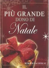 ITALIENISCH, DAS GRÖSSTE GESCHENK zu Weihnachten - IL PIU GRANDE DONO DI NATALE