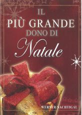 ITALIENISCH, DAS GRÖSSTE GESCHENK zu Weihnachten - IL PIU GRANDE DONO DI NATALE