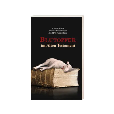 Blutopfer im Alten Testament