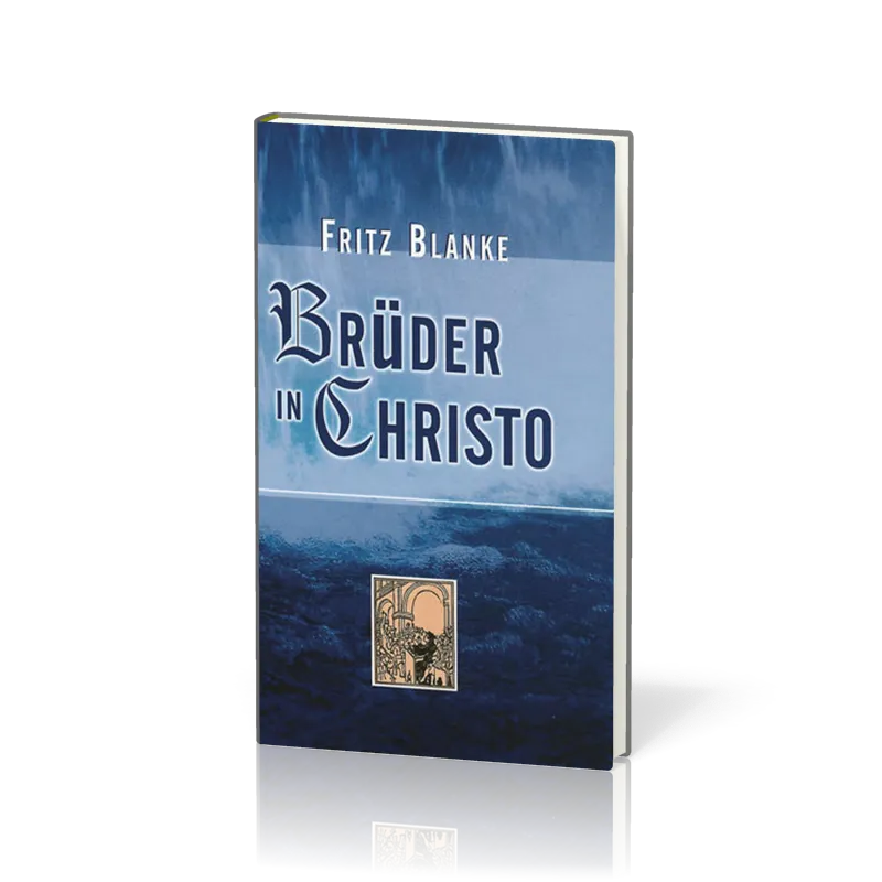 BRÜDER IN CHRISTO - Täuferbewegung in Zürich