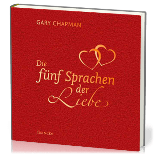 DIE FÜNF SPRACHEN DER LIEBE - Geschenkausgabe