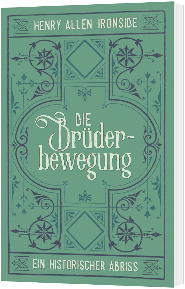Die Brüderbewegung - Ein historischer Abriss