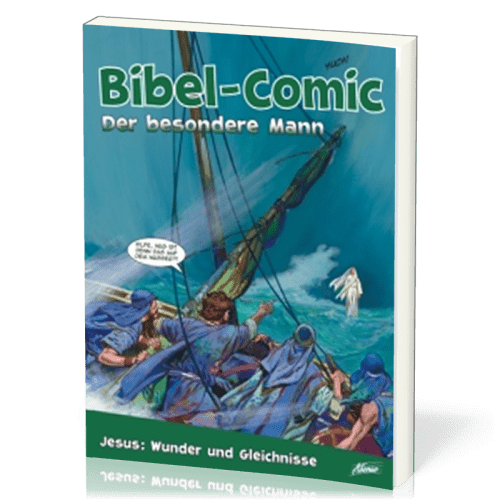 Bibel-Comic Der besondere Mann