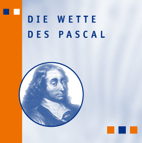 Die Wette des Pascal
