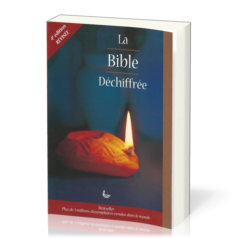 Bible déchiffrée (La) - 4ème édition révisée