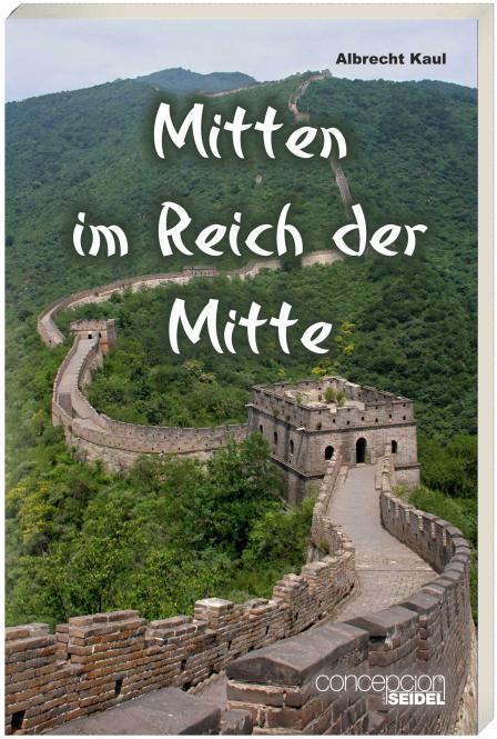 Mitten im Reich der Mitte