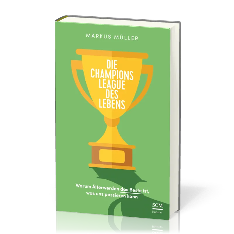 Die Championsleague des Lebens