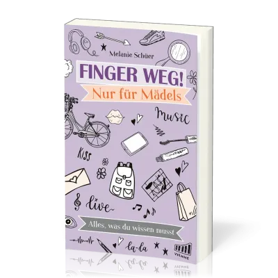 Finger weg! Nur für Mädels - alles was du wissen musst