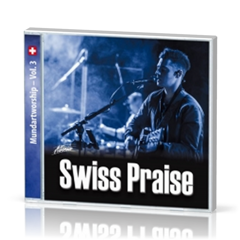 Swiss Praise - Mundartworship - Vol. 3 CD
