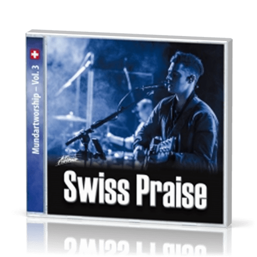 Swiss Praise - Mundartworship - Vol. 3 CD