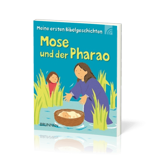 MOSE UND DER PHARAO - MEINE ERSTEN BIBELGESCHICHTEN