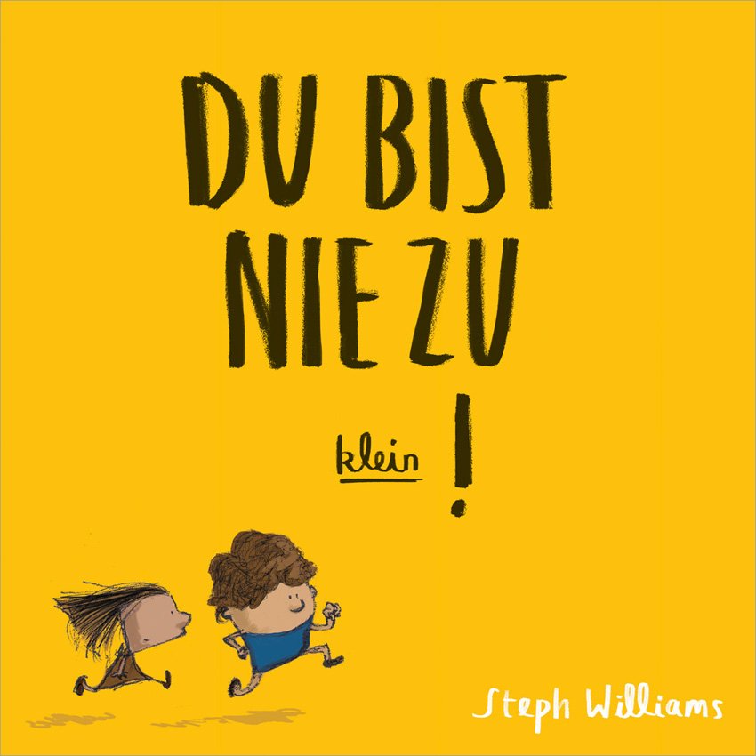 Du bist nie zu klein