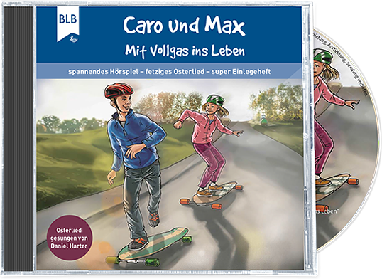 Caro und Max – Mit Vollgas ins Leben (Oster-CD)