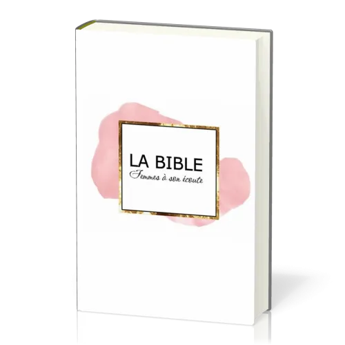 Bible Segond 1910, Femmes à son écoute - rose & or, couverture rigide [nouvelle édition] - FASE