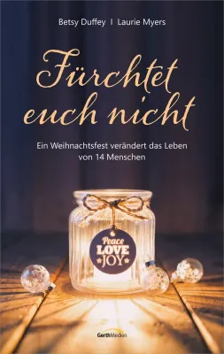 Fürchtet euch nicht - Ein Weihnachtsfest verändert das Leben von 14 Menschen