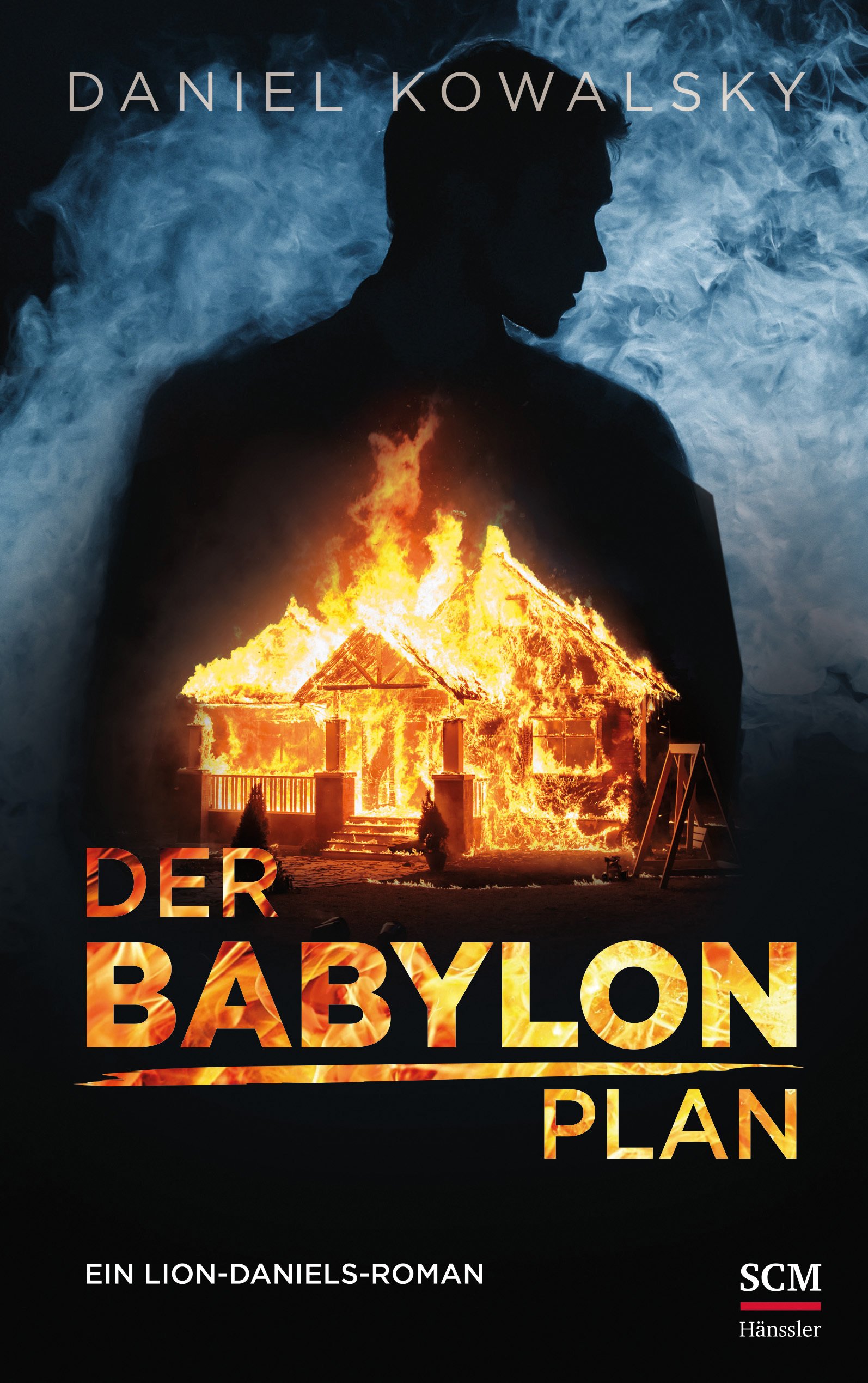 Der Babylon-Plan - Ein Lion-Daniels-Roman - Band 1